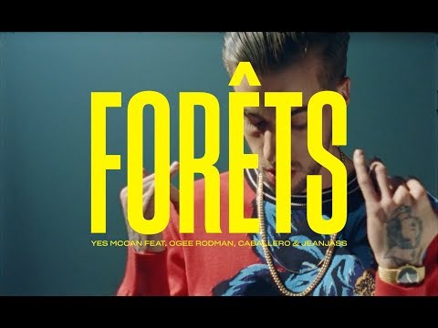 Yes Mccan - Forêts (feat. Ogee Rodman, Caballero & JeanJass)