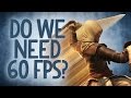 [Проверка реальности] Нужно ли нам 60 FPS на PS4 и Xbox One? 