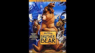 Opening to Brother Bear DVD (2004 Both Discs)