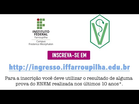Processo Seletivo para Bacharelado em Medicina Veterinária - IFFar-FW