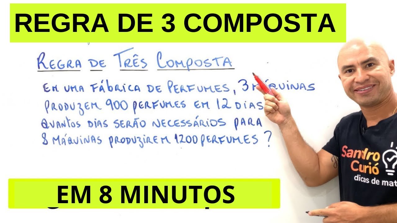 REGRA DE TRÊS COMPOSTA | RÁPIDO e FÁCIL