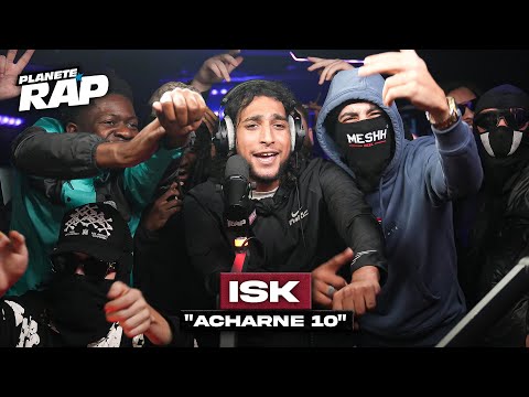 ISK - Acharné 10 #PlanèteRap