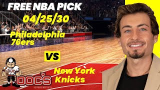 NBA Picks - 76ers vs Knicks Prediction, 4/25/1930 Best Bets, Odds & Betting Tips | Docs Sports