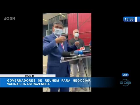 Coletiva ao vivo onde governadores se reúnem para negociar vacinas da Astrazeneca 08 03 2021