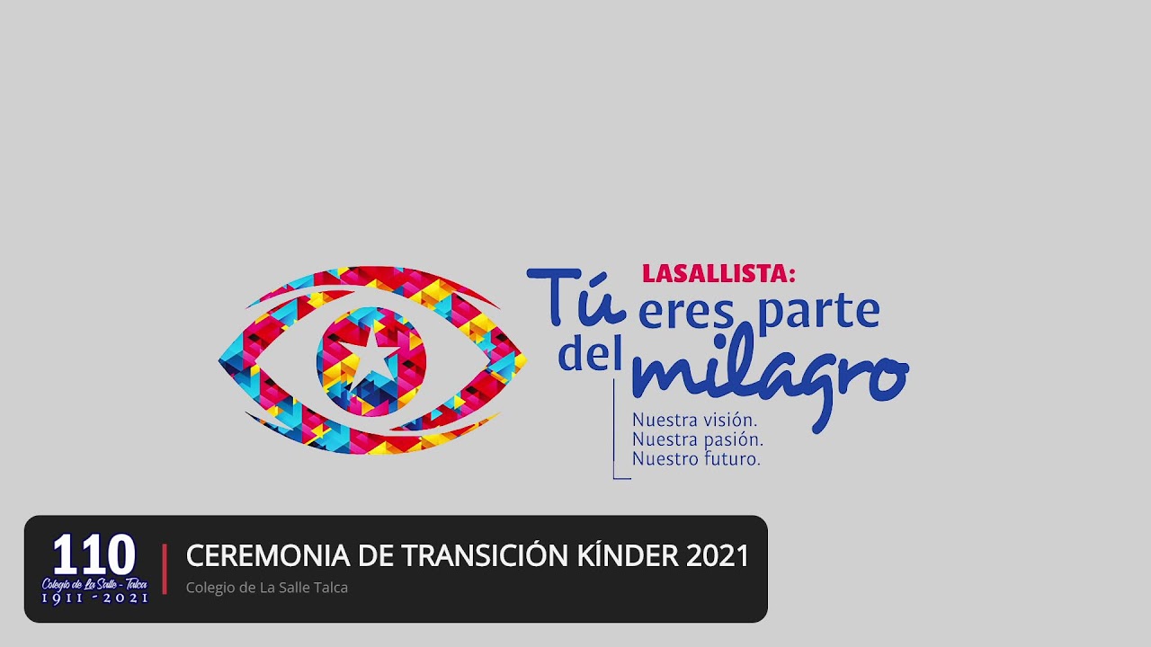 CEREMONIA DE TRANSICIÓN  KÍNDER 2021