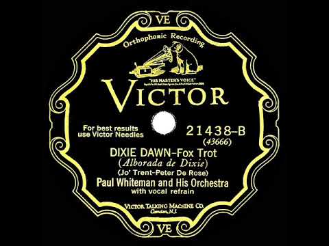 1928 Paul Whiteman - Dixie Dawn (Austin Young, vocal)