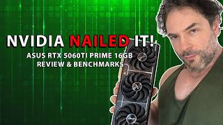 NVIDIA NAILED IT! ASUS RTX 5060TI PRIME 16GB Review & Benchmarks