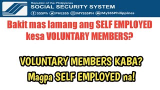 SSS SELF EMPLOYED MEMBERS ADVANTAGE and DISADVANTAGE of VOLUNTARY MEMBERS.