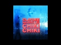 Claydee feat. Nikki Lee - Chiki Chiki 