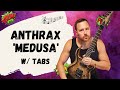 Anthrax Medusa Guitar Lesson + Tutorial