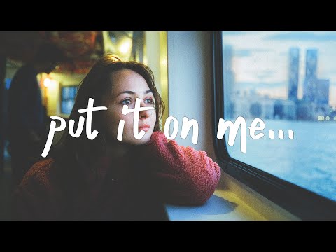 eaJ - Put It On Me (Lyrics)