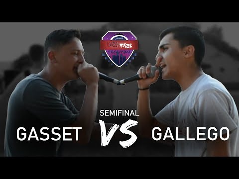 GASSET VS GALLEGO |SEMIFINALES| RAPFASE IV