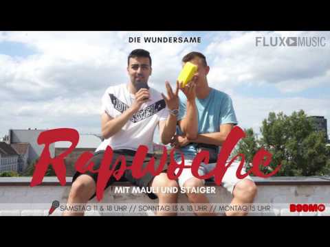 05.08.17 Die wundersame Rapwoche mit Mauli und Staiger | Zu Gast: BRKN
