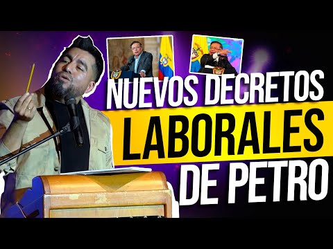 President Petro's labor decrees you won't believe. - Jhovanoty