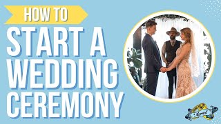 HOW TO START A WEDDING CEREMONY | Advice from a Wedding Officiant | Young Hip & Married