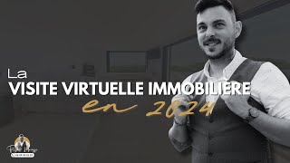 La visite virtuelle en immobilier en 2024 - une nécessité - Tristan Nousse immobilier