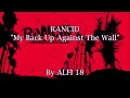 Rancid - Back Up Against The Wall Lyrics Music Video