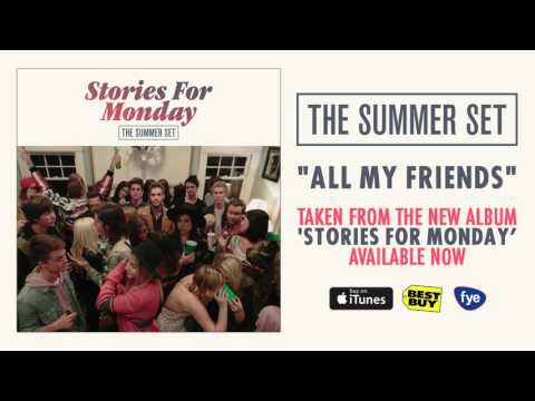 All My Friends - The Summer Set