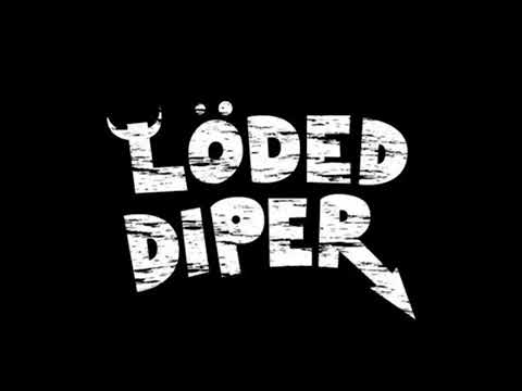 Löded Diper - Explöded Diper (Official Music)