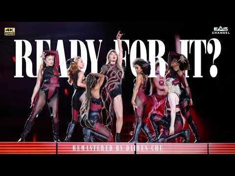 [Enhanced 4K] “ready for it" - Taylor Swift | THE ERAS TOUR 2023 | EAS Channel