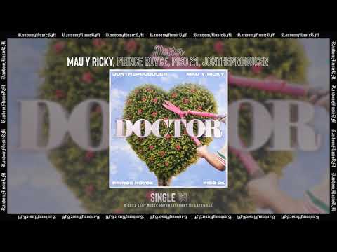 Mau y Ricky, Prince Royce, Piso 21, JonTheProducer - Doctor | Audio