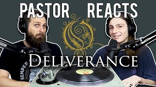 Opeth Deliverance // Pastor Rob Reacts
