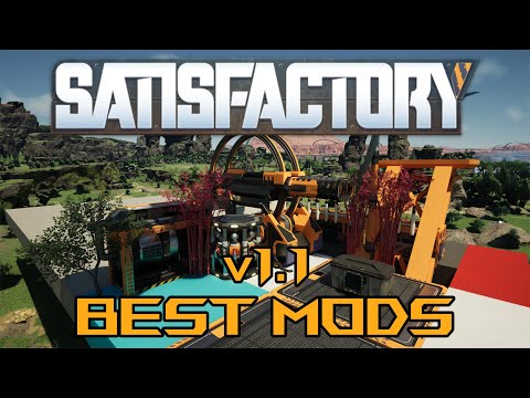 Satisfactory v1.1 BEST MODS! - 2025 update