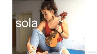 Sola (Jessie Reyez) (ukelele cover)