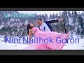 Nini Naithok Goron Full Official Kokborok Music Video 2021 Raaj Spina Charkhi