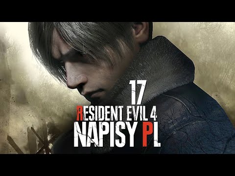 Resident Evil 4 Remake PL #17 - Boss Krauser - Gameplay PL 4K + Spolszczenie - Napisy PL
