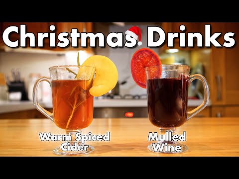 Christmas Drink Ideas - Mulled Wine and Hot Spiced Apple Cider recipes