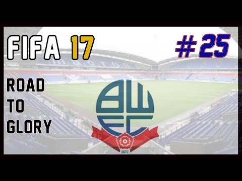 FIFA 17 | Bolton Wanderers RTG Ep.25 - LOVING THE ROAD