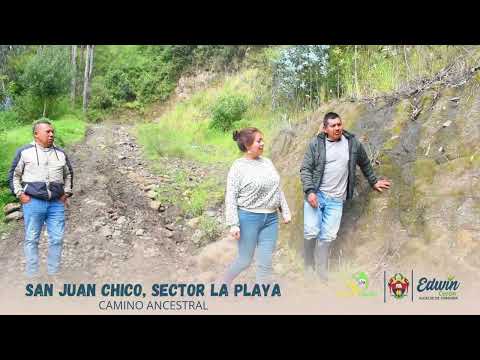 Inspección visual, estado de vía ancestral🛣️, San Juan Chico, la Playa