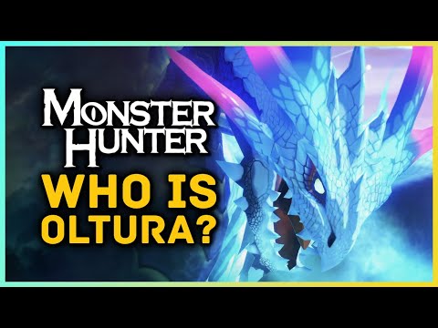 Monster Hunter - Who is Oltura?