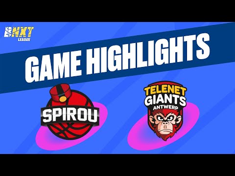 Spirou Basket vs. Telenet Giants Antwerp - Game Highlights