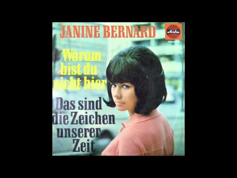 JANINE BERNARD - WARUM BIST DU NICHT HIER