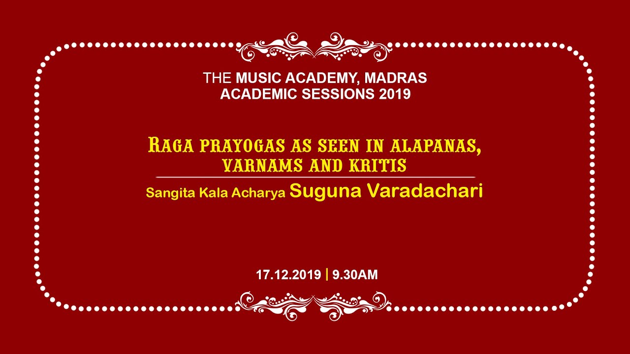 Varnams and Kritis | Sangita Kala Acharya Suguna Varadachari | AUDIO VERSION | 17 Dec 2019