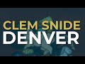 Clem Snide - Denver (Official Audio)