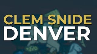 Clem Snide - Denver (Official Audio)