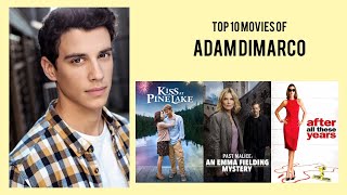 Adam DiMarco Top 10 Movies of Adam DiMarco| Best 10 Movies of Adam DiMarco video