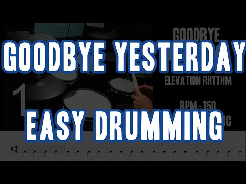 Goodbye Yesterday | Elevation Rhthym | Easy Worship Drumming