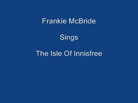 Isle Of Innisfree + On Screen Lyrics -Frankie McBride
