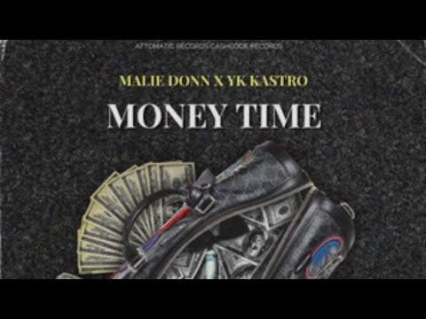 YK Kastro, Malie - Money Time (official audio)