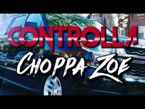 CHOPPA ZOE - CONTROLLA FREESTYLE - (DIRECTOR RAY SYTES)