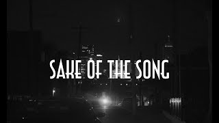 Sake Of The Song - Trailer
