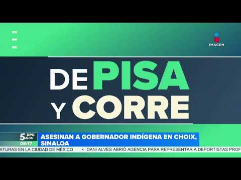 Asesinan a gobernador indígena en Choix, Sinaloa | DPC con Nacho Lozano