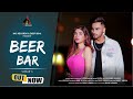 Beer Bar Full Song Siffar Ft Karishma Sharma New Punjabi Song 2022 Latest Punjabi Song 2022