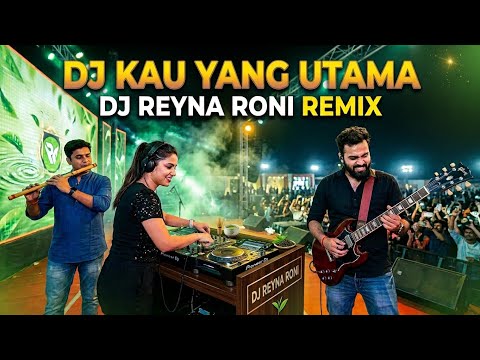 DJ KAU YANG UTAMA - SYAHRINI (DJ TERBARU FULL BASS VIRAL DITIKTOK 2026) 