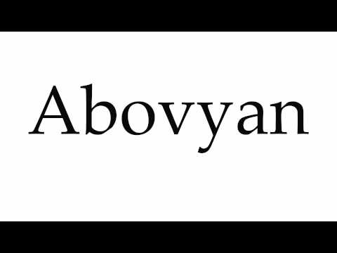 How to Pronounce Abovyan