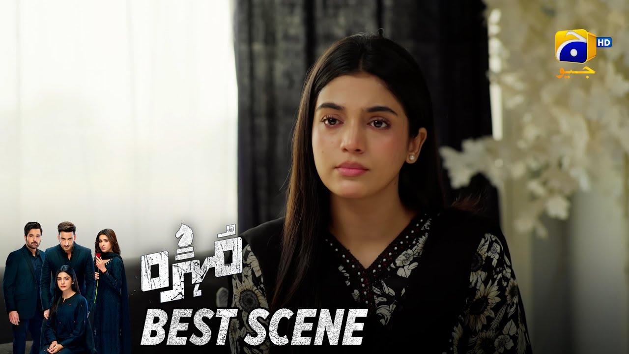 Mohra Episode 26 | 𝐁𝐞𝐬𝐭 𝐒𝐜𝐞𝐧𝐞 𝟎𝟐 | Mikaal Zulfiqar - Laiba Khan - Aagha Ali | HAR PAL GEO